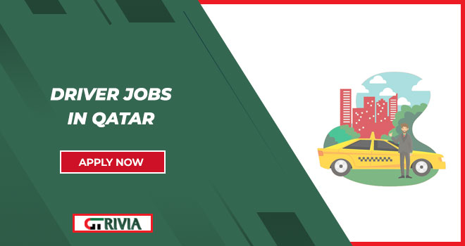 Today Driver Jobs in Doha, Qatar | Online Apply
